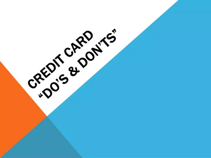 credit card do s don ts
