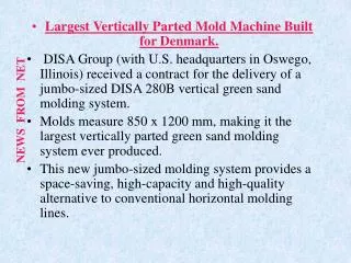 Largest Vertically Parted Mold Machine Built for Denmark.