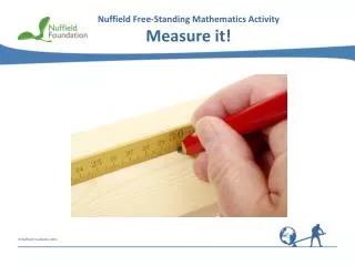 Nuffield Free-Standing Mathematics Activity Measure it!