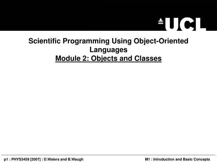 scientific programming using object oriented languages module 2 objects and classes