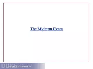 The Midterm Exam