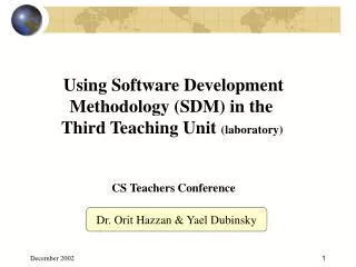 Using Software Development Methodology (SDM) in the Third Teaching Unit (laboratory)