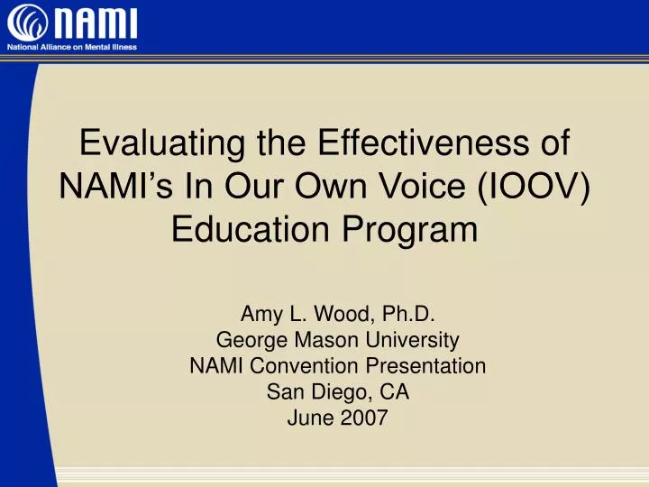 evaluating the effectiveness of nami s in our own voice ioov education program