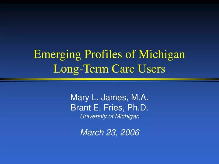 mary l james m a brant e fries ph d university of michigan march 23 2006