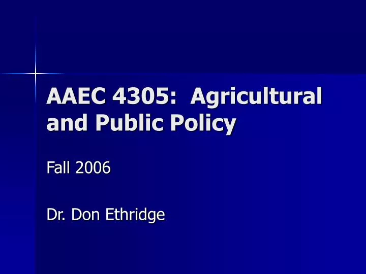aaec 4305 agricultural and public policy