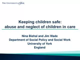 Keeping children safe: abuse and neglect of children in care
