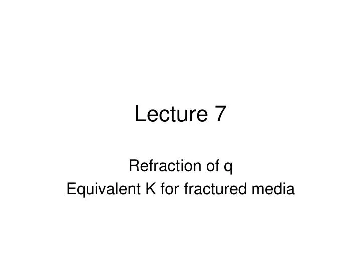 lecture 7