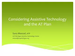 Considering Assistive Technology and the AT Plan