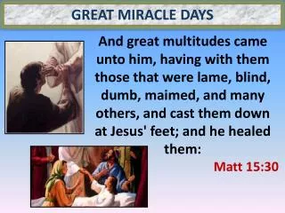 Great Miracle Days