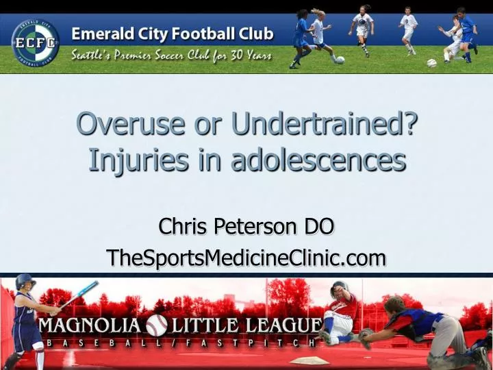 overuse or undertrained injuries in adolescences