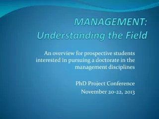 MANAGEMENT: Understanding the Field