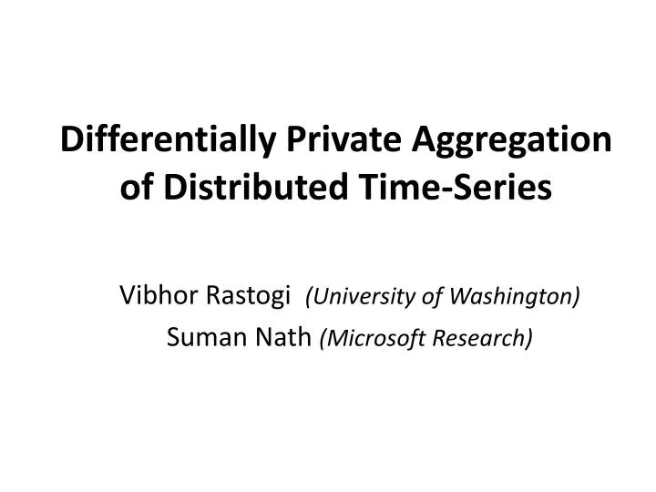 differentially private aggregation of distributed time series