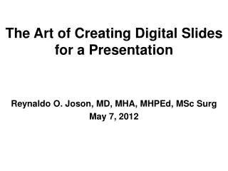 The Art of Creating Digital Slides for a Presentation