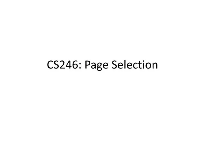 cs246 page selection