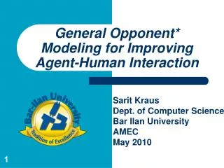 General Opponent* Modeling for Improving Agent-Human Interaction