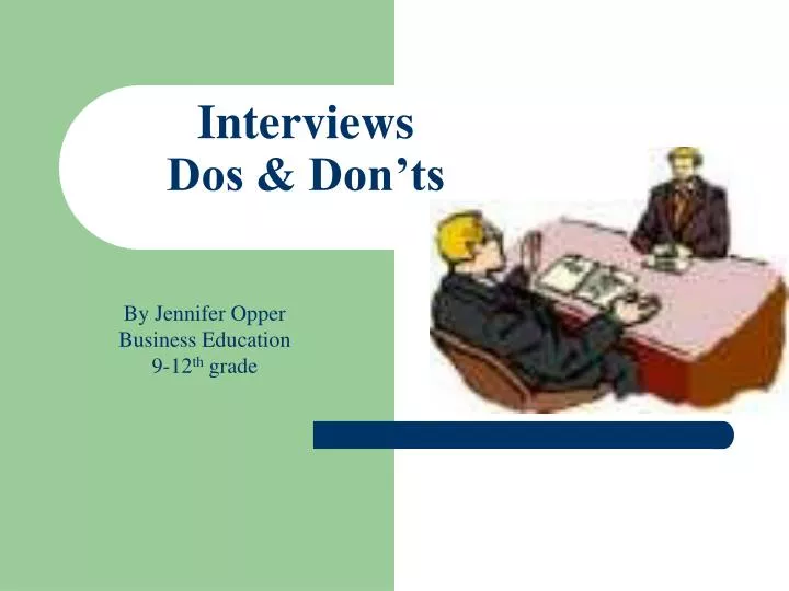 interviews dos don ts