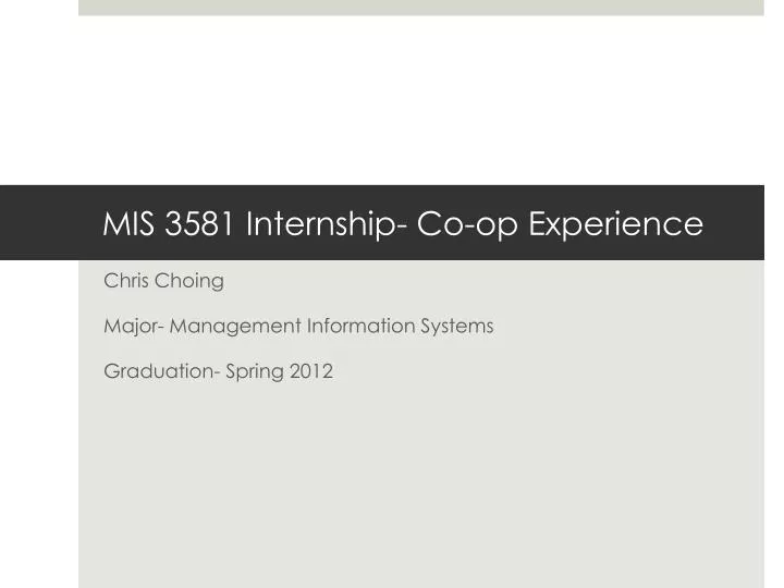 mis 3581 internship co op experience