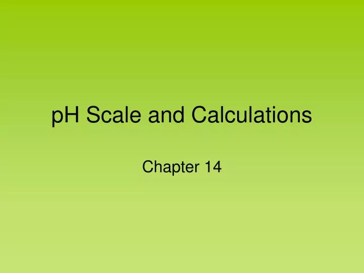 ph scale and calculations