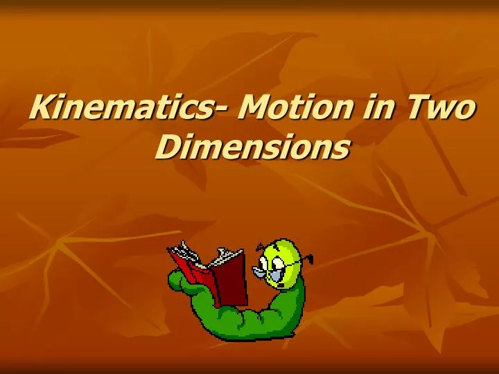 kinematics motion in two dimensions