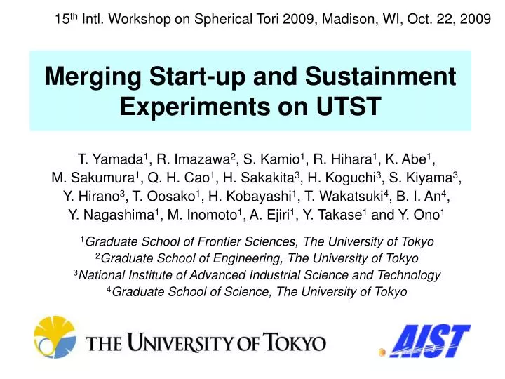 merging start up and sustainment experiments on utst