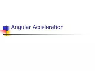 Angular Acceleration