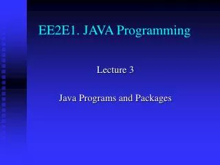 EE2E1. JAVA Programming