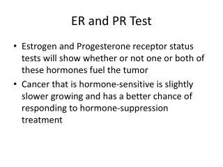 ER and PR Test