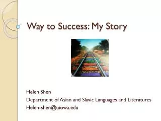 Way to Success: My Story