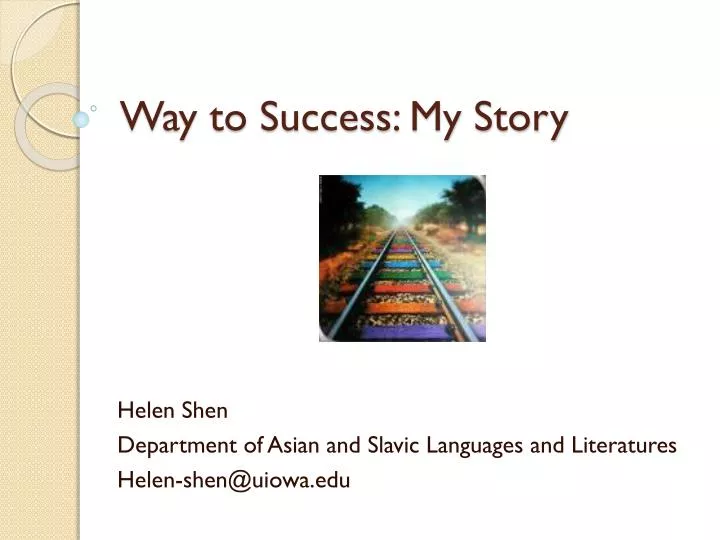 way to success my story