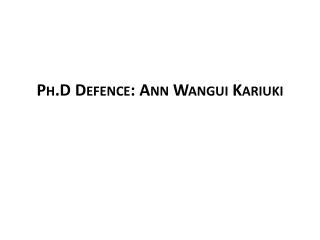 Ph.D Defence: Ann Wangui Kariuki