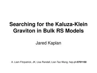 Searching for the Kaluza-Klein Graviton in Bulk RS Models