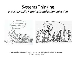 Systems Thinking in sustainability, projects and communication