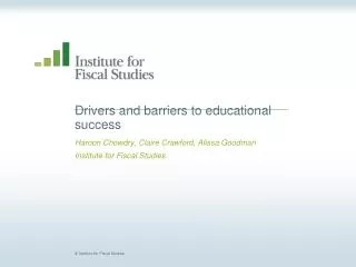 Drivers and barriers to educational success