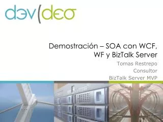 demostraci n soa con wcf wf y biztalk server