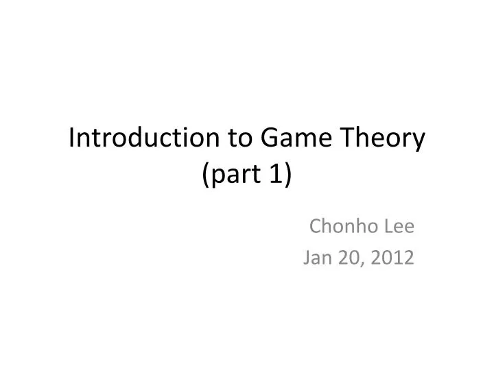 introduction to game theory part 1