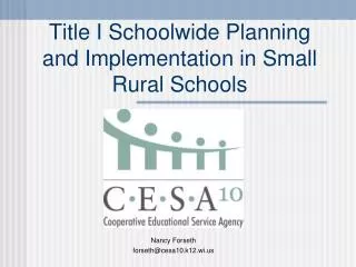 Title I Schoolwide Planning and Implementation in Small Rural Schools