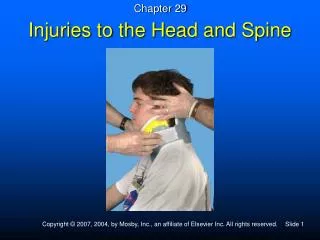 Injuries to the Head and Spine