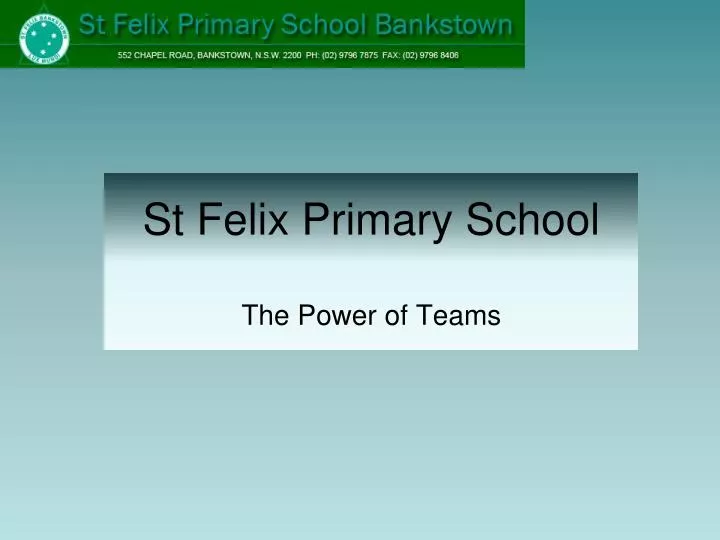 st felix primary school the power of teams