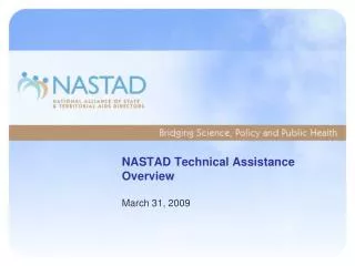 NASTAD Technical Assistance Overview