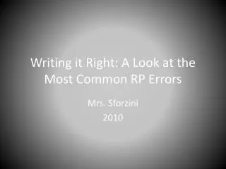 Writing it Right: A Look at the Most Common RP Errors