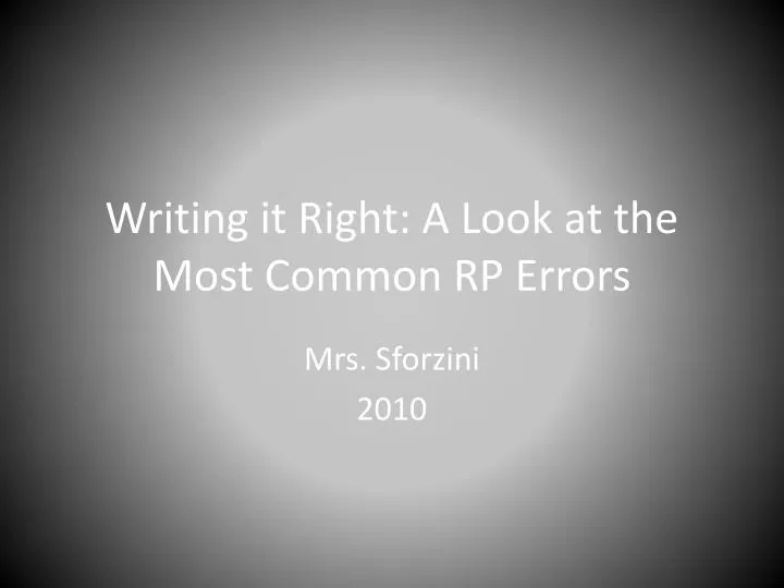 writing it right a look at the most common rp errors