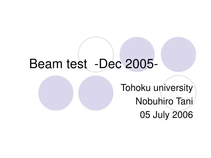 beam test dec 2005