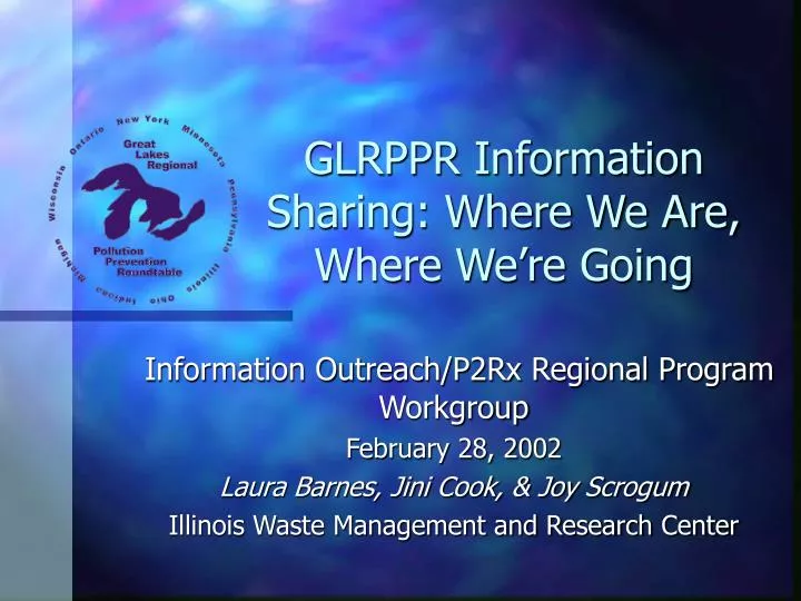 glrppr information sharing where we are where we re going