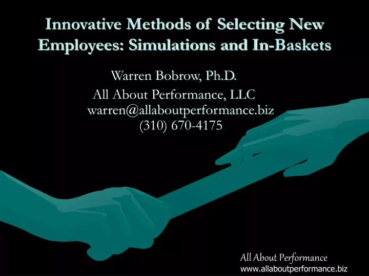 innovative methods of selecting new employees simulations and in baskets