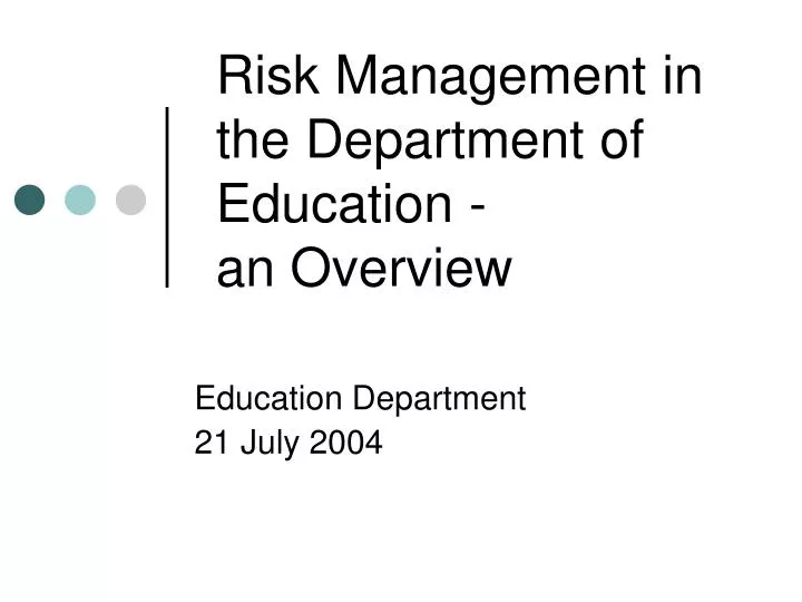 risk management in the department of education an overview