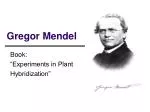 Gregor Mendel - slide 1