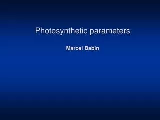 Photosynthetic parameters Marcel Babin