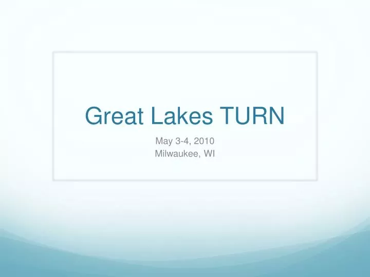 great lakes turn