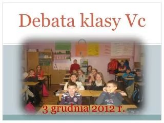 debata klasy vc