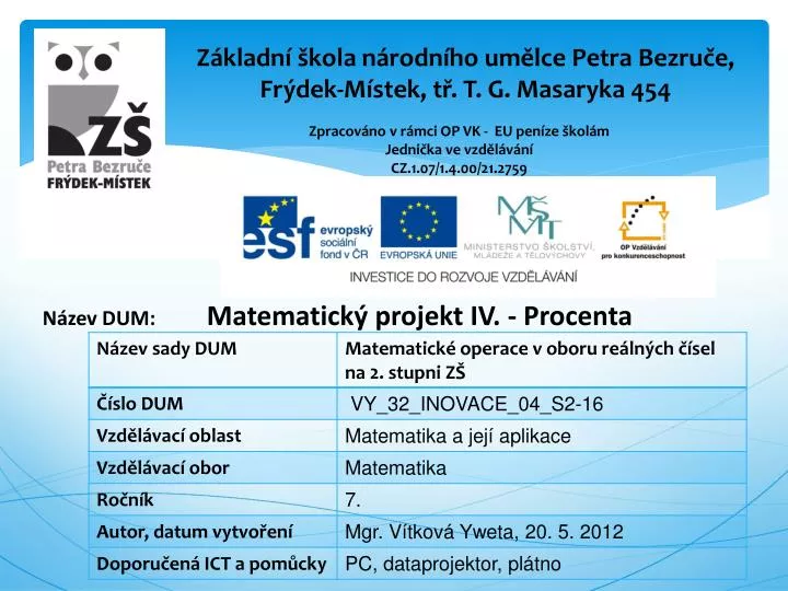 PPT - Základní škola Národního Umělce Petra Bezruče, Frýdek-Místek, Tř ...